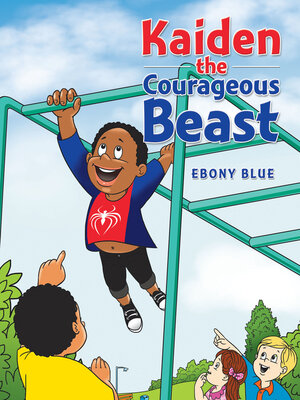 cover image of Kaiden the Courageous Beast